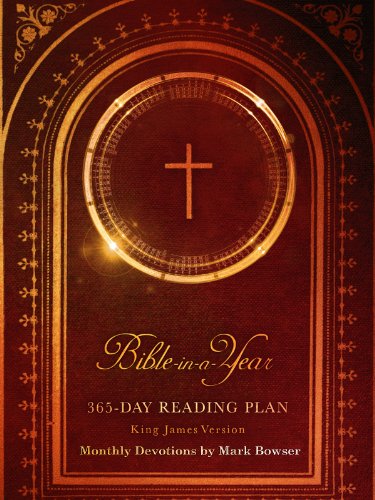 Bible in a Year with Monthly Annotations and Insights: 365 Day Reading Plan