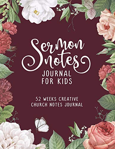Sermon Notes Journal For Kids: 52 Weeks Creative Church Notes Journal