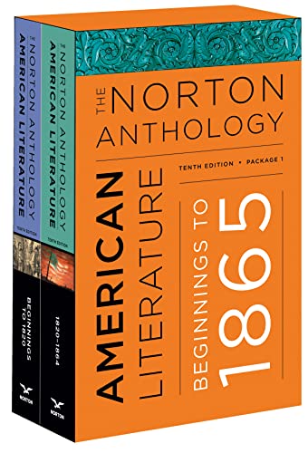 The Norton Anthology of American Literature (Tenth Edition) (Vol. Package 1: Volumes A and B)