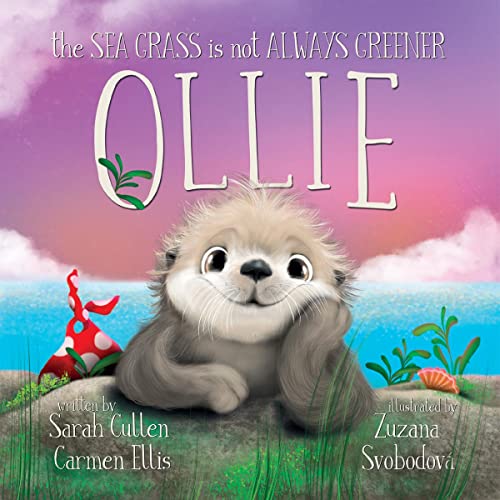 Ollie : The Sea Grass is Not Always Greener (Ocean Tales Children's Books)