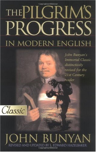 The Pilgrim's Progress in Modern English (Pure Gold Classic) (Pure Gold Classics)