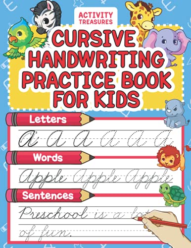 Cursive Handwriting Practice Book For Kids: Cursive Tracing Workbook For 2nd 3rd 4th And 5th Graders To Practice Letters, Words & Sentences In ... and Handwriting Workbooks for Children)