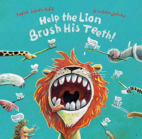 Help the Lion Brush His Teeth! (Parent Child Activity Book  Making Learning About Brushing Your Teeth Engaging and Fun for Toddlers Aged 2-4)