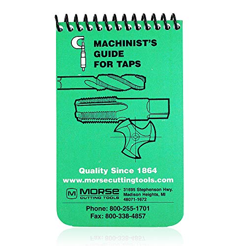 Morse Machinist's Guide for Taps  Machinist Handbook for Machinery Reference for Taps - Keep in Your Pocket or Toolbox