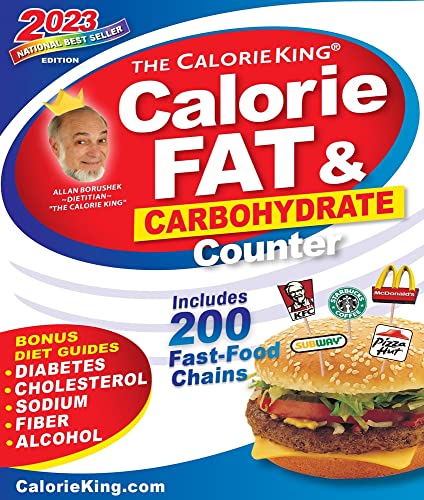 CalorieKing 2023 Larger Print Calorie, Fat & Carbohydrate Counter (Calorieking Calorie, Fat & Carbohydrate Counter)
