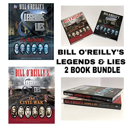 Bill O'Reilly's: Legend & Lies Series (The Civil War/The Patriots - Set of 2 books)