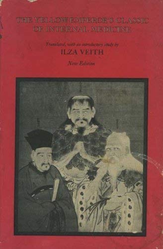 The Yellow Emperor's Classic of Internal Medicine: Chapters 1-34