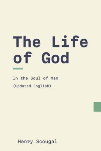 The Life of God in the Soul of Man: Modern English