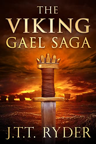 The Viking Gael: An immersive and exciting historical Viking adventure (The Viking Gael Saga Book 1)