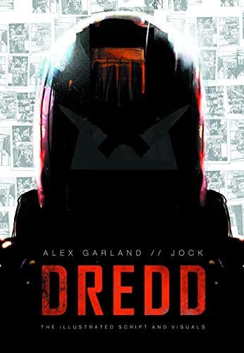 Dredd: The Illustrated Script and Visuals