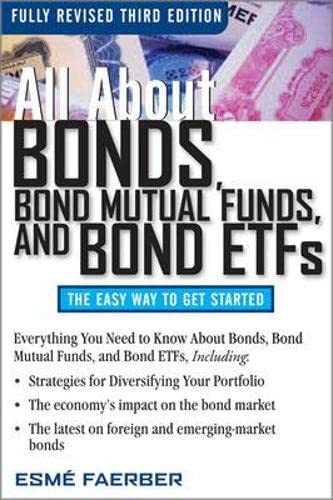 All About Bonds, Bond Mutual Funds, and Bond ETFs, 3rd Edition (All About... (McGraw-Hill))