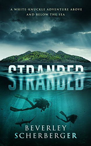 STRANDED A white-knuckle adventure above and below the sea: A thrilling tale of island survival and animal revenge (Savage Creation Book 2)