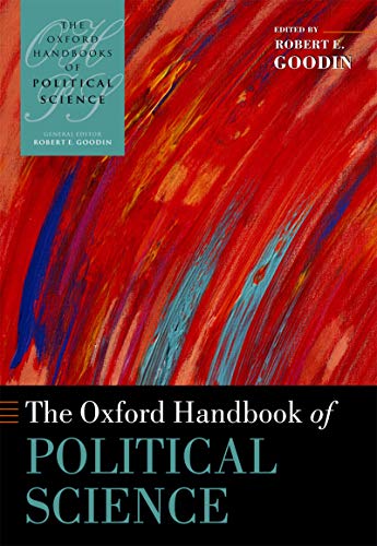 The Oxford Handbook of Political Science (Oxford Handbooks)