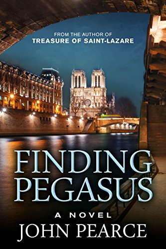 Finding Pegasus: An action-packed crime thriller. : A renegade Silicon Valley billionaire is the dark money behind a cadre of brownshirts threatening Paris (Eddie Grant Book 3)