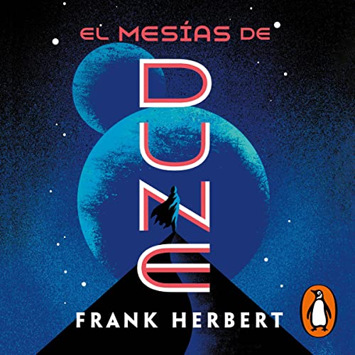 El mesas de Dune [Dune Messiah]: Las crnicas de Dune 2 [The Chronicles of Dune, Book 2]