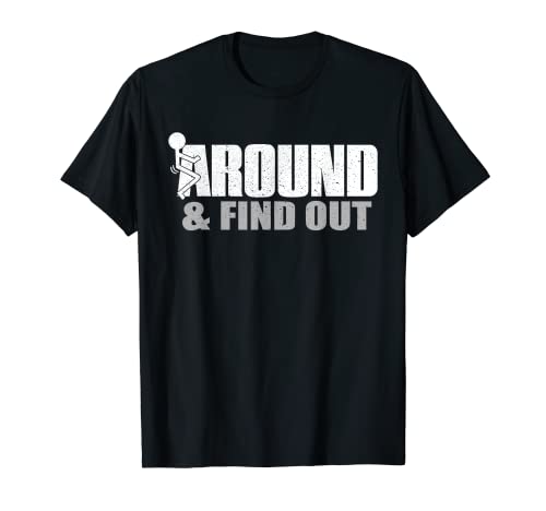 Funk Around And Find Out T-Shirt