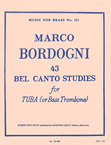 43 Bel Canto Studies for Tuba (or Bass Trombone)(Music for Brass No. 281)