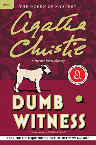 Dumb Witness: Hercule Poirot Investigates (Hercule Poirot series Book 15)