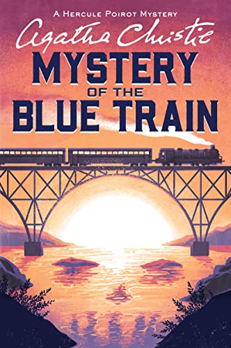 The Mystery of the Blue Train: Hercule Poirot Investigates (Hercule Poirot series Book 6)