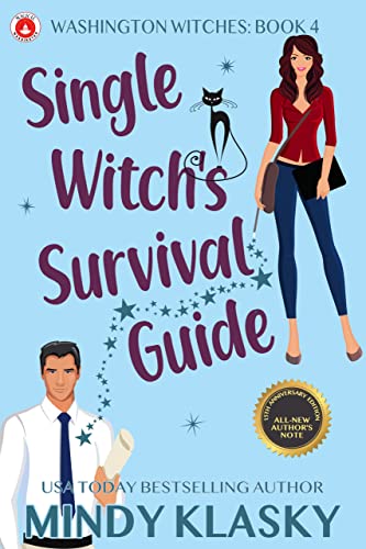 Single Witch's Survival Guide: 15th Anniversary Edition (Washington Witches Book 4)