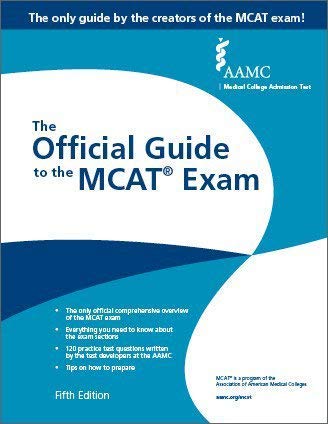 MCAT  The Official Guide to the MCAT Exam, Fifth Edition