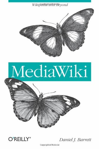 MediaWiki: Wikipedia and Beyond