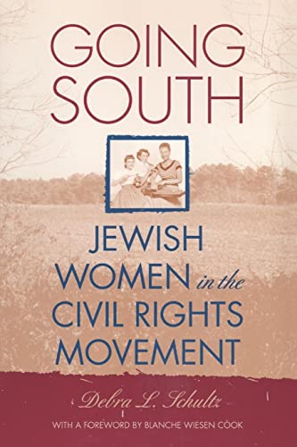 Going South: Jewish Women in the Civil Rights Movement