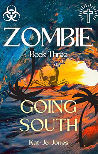 Zombie, Book Three: Going South