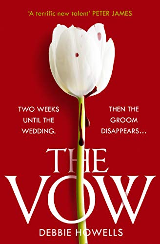 The Vow: The latest gripping domestic thriller from the Richard & Judy bestselling author  guaranteed to keep you up all night!