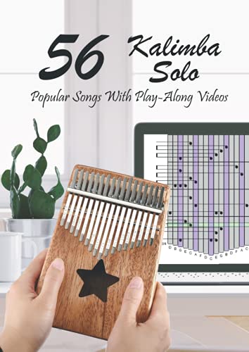 Kalimba Solo  56 Popular Songs With Play-Along Videos For 17 Key Thumb Piano  The Complete Music Book For Beginners, Children and Professionals
