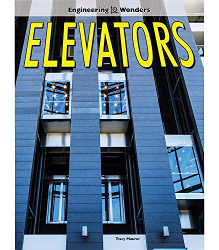 Elevators: Engineering Wonders BookGrades 3-4 Interactive Book on Elevator History, Construction, Engineering With Photographs, Vocabulary, Reading Comprehension an Extension Activities (48 pgs)