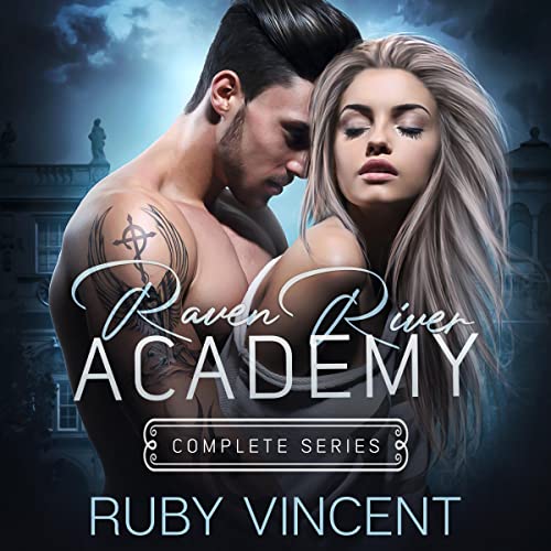 Raven River Academy: Complete Series