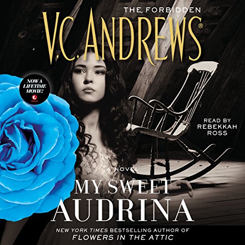 My Sweet Audrina: The Audrina Series