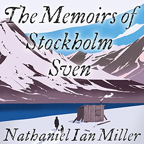 The Memoirs of Stockholm Sven