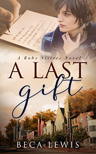 A Last Gift (The Ruby Sisters Book 1)