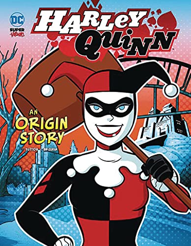 Harley Quinn: An Origin Story (Dc Super-villains Origins)
