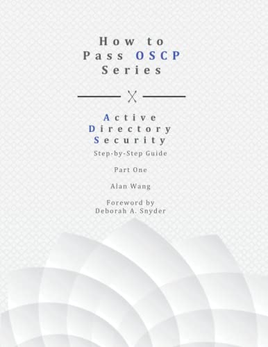 How To Pass OSCP Series: Active Directory Security Step-by-Step Guide Part One