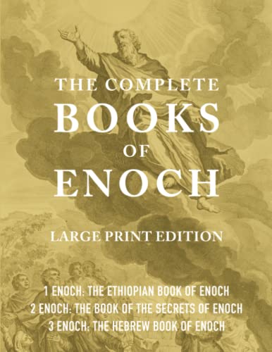 The Complete Books of Enoch (Annotated): Large Print Collectors Edition