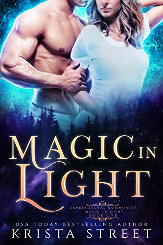 Magic in Light (Supernatural Community Book 1)