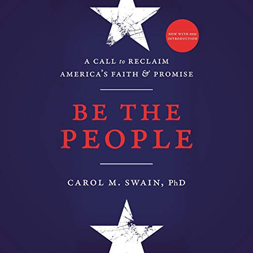 Be the People: A Call to Reclaim America's Faith and Promise