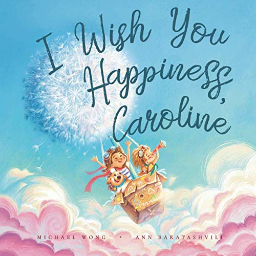 I Wish You Happiness, Caroline (The Unconditional Love for Caroline Series)
