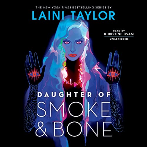 Daughter of Smoke and Bone