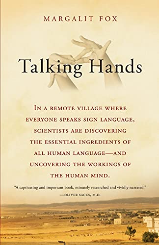 Talking Hands: What Sign Language Reveals About the Mind