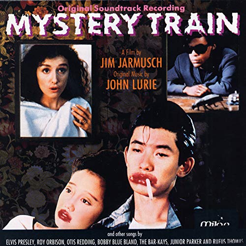 Mystery Train (Original Motion Picture Soundtrack)