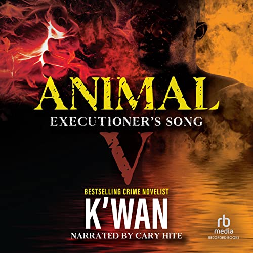 Animal V: Executioner's Song