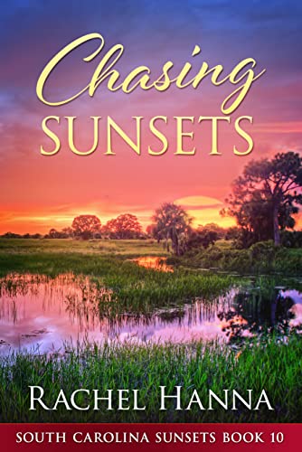 Chasing Sunsets (South Carolina Sunsets Book 10)