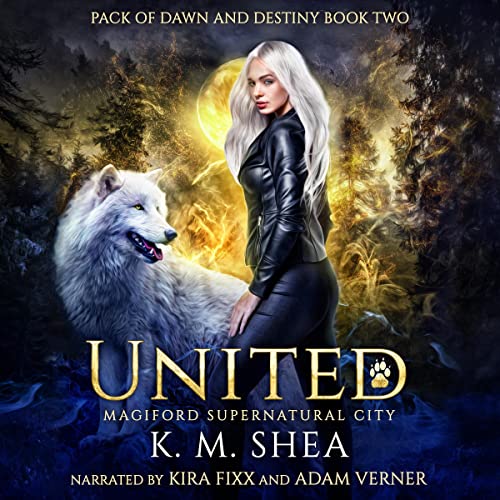 United: Magiford Supernatural City: Pack of Dawn and Destiny, Book 2