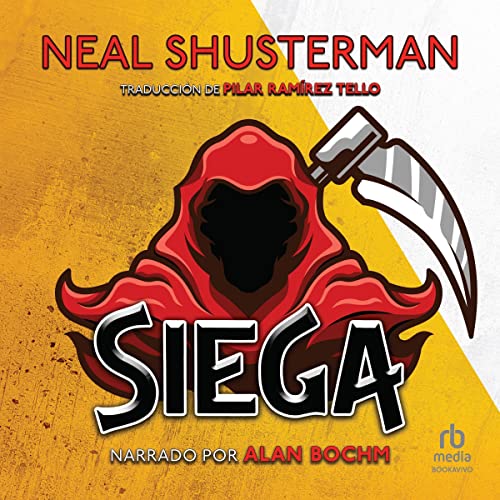 Siega [Scythe]: El arco de la Guadana 1 [Arc of a Scythe, Book 1]