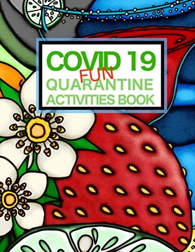 Covid 19 Fun Quarantine Activities Book: Enjoy Drink recipes, coloring pages, sudoku, word searches and more (Covid/Corona Quarantine Activities & Coloring books)