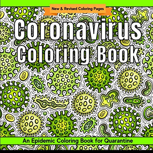 Coronavirus Coloring Book: Epidemic Coloring Pages for Quarantine | Covid 19 Creative Coloring | Slime Green (Quarantine & Chill)